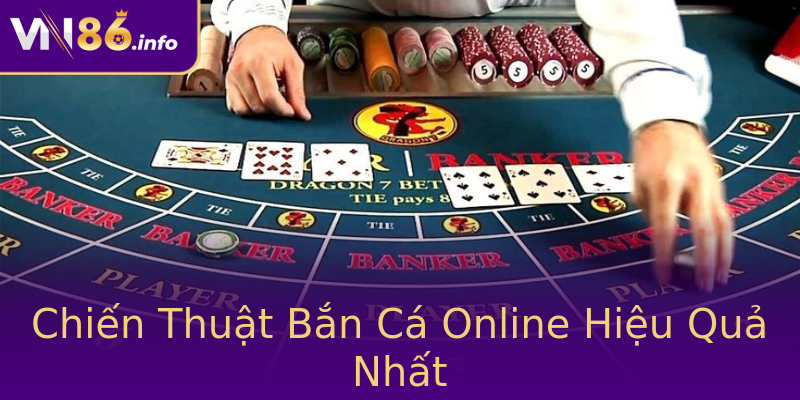 Chiến Thuật Bắn Cá Online Hiệu Quả Nhất Chiến Thuật Bắn Cá Online Hiệu Quả Nhất
