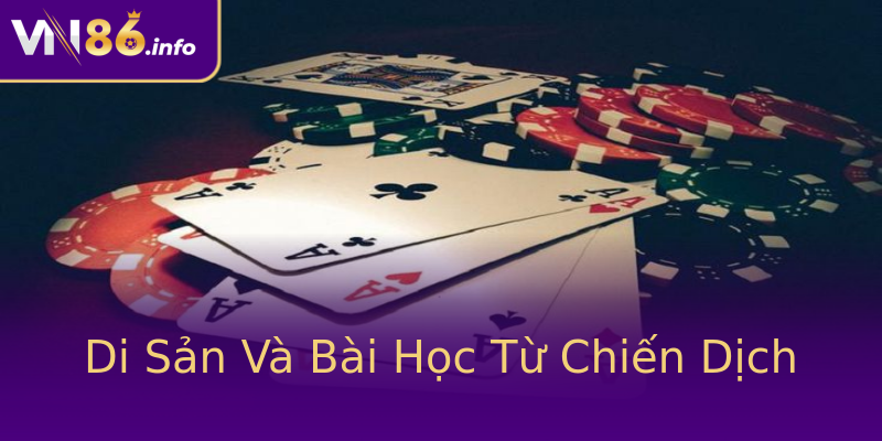 Di Sản Và Bài Học Từ Chiến Dịch Di Sản Và Bài Học Từ Chiến Dịch