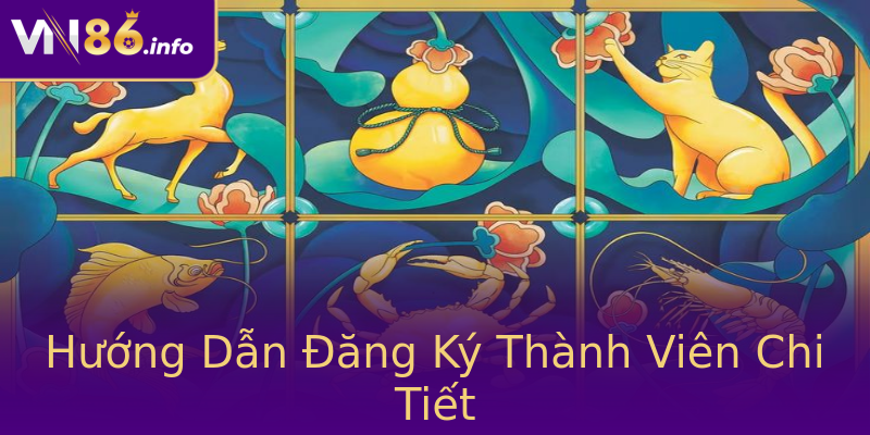 Hướng Dẫn Đăng Ký Thành Viên Chi Tiết Hướng Dẫn Đăng Ký Thành Viên Chi Tiết