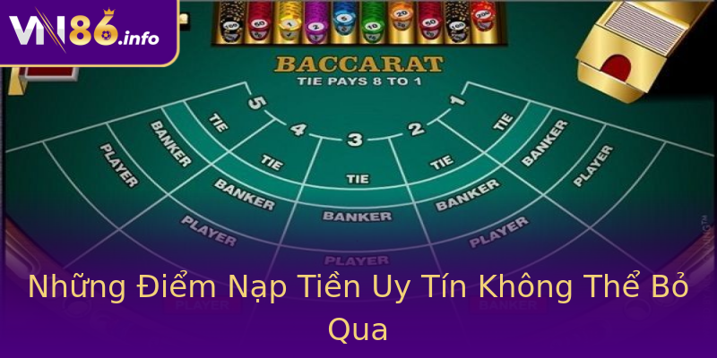 Những Điểm Nạp Tiền Uy Tín Không Thể Bỏ Qua Những Điểm Nạp Tiền Uy Tín Không Thể Bỏ Qua